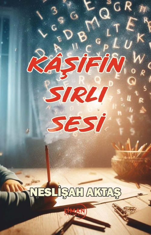 Kâşifin Sırlı Sesi - Neslişah Aktaş | Yeni ve İkinci El Ucuz Kitabın A