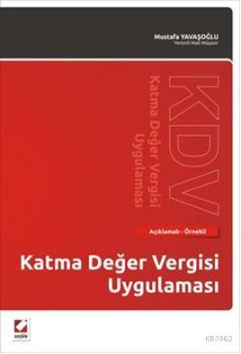 Katma Değer Vergisi Uygulaması Mustafa Yavaşoğlu