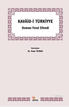 Kavaid-i Türkiyye - Osman Fevzi Efendi | Yeni ve İkinci El Ucuz Kitabı