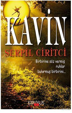 Kavin - Serpil Giritci | Yeni ve İkinci El Ucuz Kitabın Adresi