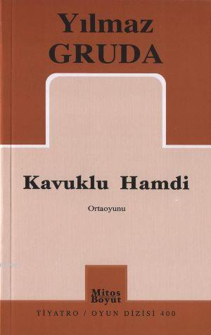 Kavuklu Hamdi - Yılmaz Gruda | Yeni ve İkinci El Ucuz Kitabın Adresi