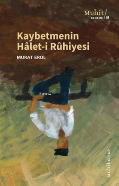 Kaybetmenin Halet-i Ruhiyesi - Murat Erol | Yeni ve İkinci El Ucuz Kit