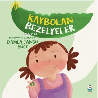 Kaybolan Bezelyeler - Damla Cansu Yüce | Yeni ve İkinci El Ucuz Kitabı