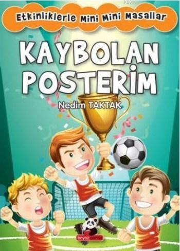 Kaybolan Posterim - Nedim Taktak | Yeni ve İkinci El Ucuz Kitabın Adre