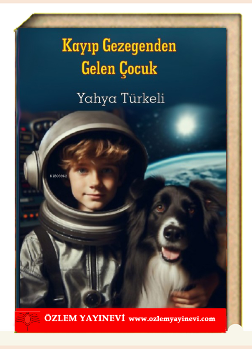 Kayıp Gezegenden Gelen Çocuk - Yahya Türkeli | Yeni ve İkinci El Ucuz 