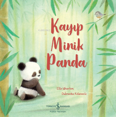 Kayıp Minik Panda - Ellie Wharton | Yeni ve İkinci El Ucuz Kitabın Adr