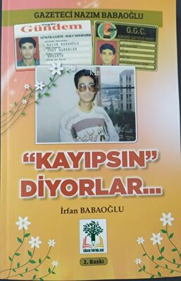 Kayıpsın Diyorlar - İrfan Babaoğlu | Yeni ve İkinci El Ucuz Kitabın Ad