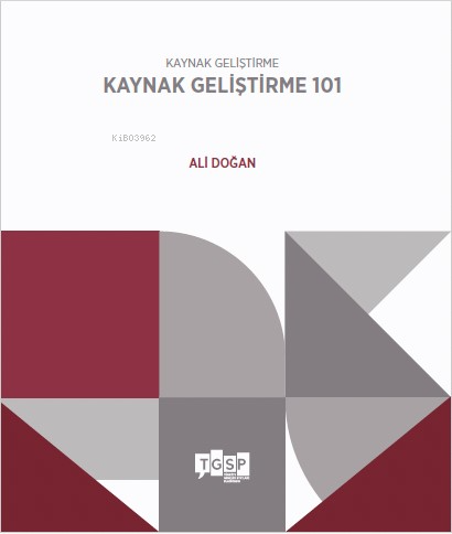 Kaynak Geliştirme - Kaynak Geliştirme 101 - Ali Doğan | Yeni ve İkinci