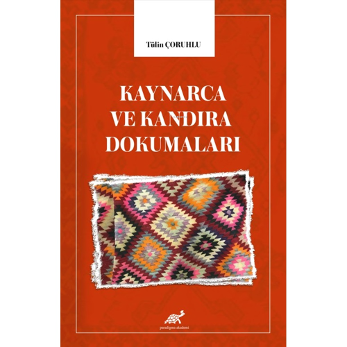 Kaynarca ve Kandıra Dokumaları - Tülin Çoruhlu | Yeni ve İkinci El Ucu