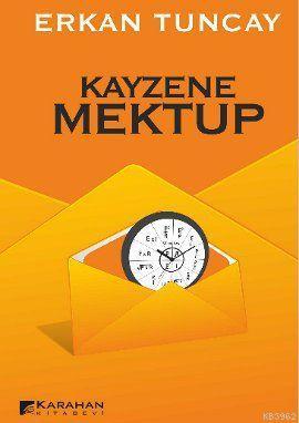 Kayzene Mektup - Erkan Tuncay | Yeni ve İkinci El Ucuz Kitabın Adresi