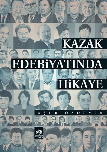 Kazak Edebiyatında Hikâye - Aşur Özdemir | Yeni ve İkinci El Ucuz Kita