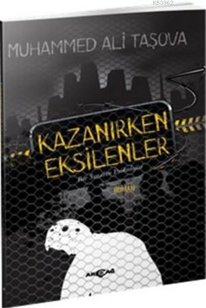 Kazanırken Eksilenler - Muhammed Ali Taşova | Yeni ve İkinci El Ucuz K