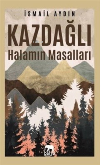 Kazdağlı Halamın Masalları - İsmail Aydın | Yeni ve İkinci El Ucuz Kit