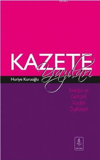 Kazete Yazıları - Huriye Kuruoğlu | Yeni ve İkinci El Ucuz Kitabın Adr