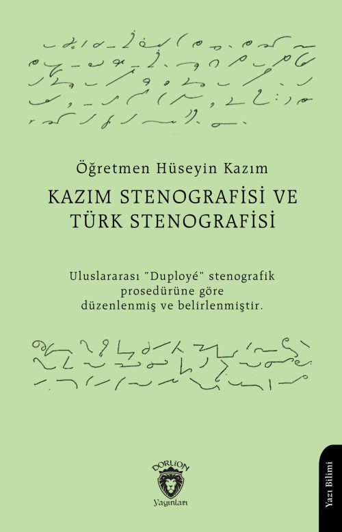 Kazım Stenografisi ve Türk Stenografisi - Öğretmen Hüseyin Kazım | Yen