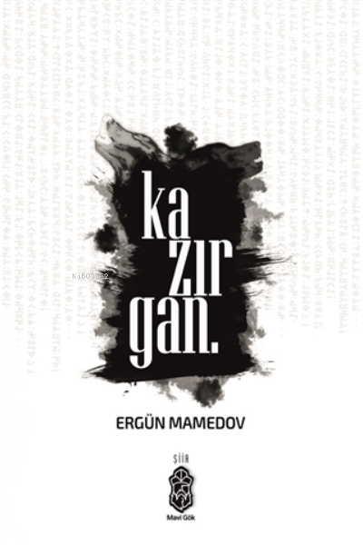 Kazırgan. - Ergün Mamedov | Yeni ve İkinci El Ucuz Kitabın Adresi