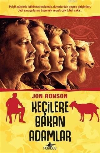 Keçilere Bakan Adamlar - Jon Ronson | Yeni ve İkinci El Ucuz Kitabın A