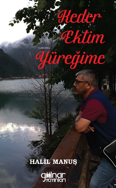 Keder Ektim Yüreğime - Halil Manuş | Yeni ve İkinci El Ucuz Kitabın Ad