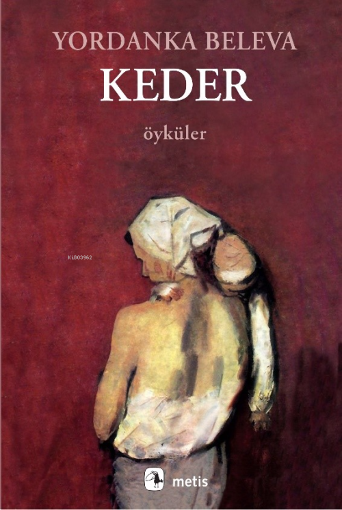 Keder - Yordanka Beleva | Yeni ve İkinci El Ucuz Kitabın Adresi