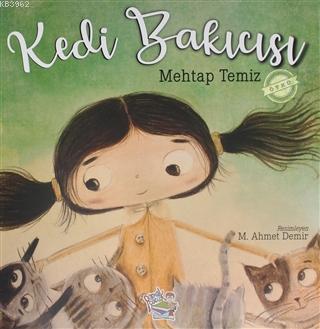 Kedi Bakıcısı - Mehtap Temiz | Yeni ve İkinci El Ucuz Kitabın Adresi