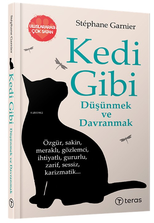 Kedi Gibi Düşünmek ve Davranmak - Stephane Garnier | Yeni ve İkinci El