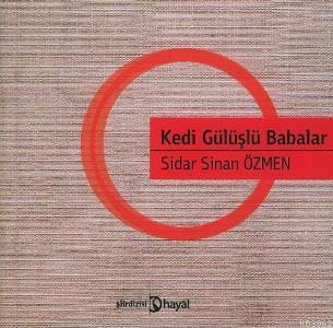 Kedi Gülüşlü Babalar - Sidar Sinan Özmen | Yeni ve İkinci El Ucuz Kita