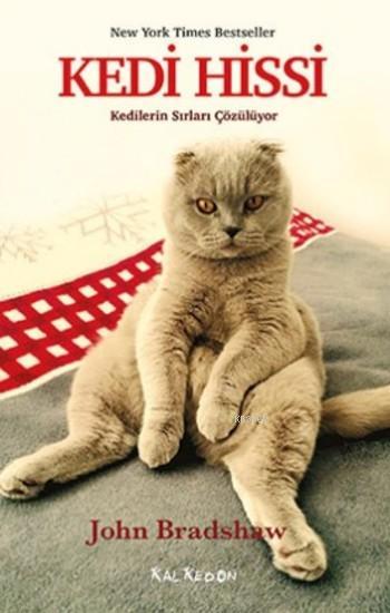 Kedi Hissi - John Bradshaw | Yeni ve İkinci El Ucuz Kitabın Adresi