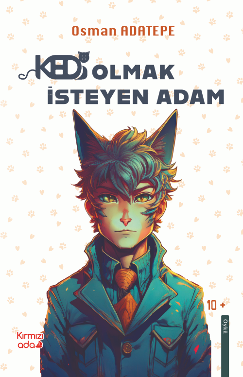 Kedi Olmak İsteyen Adam - Osman Adatepe | Yeni ve İkinci El Ucuz Kitab