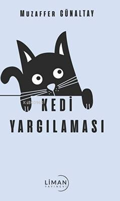 Kedi Yargılaması - Muzaffer Günaltay | Yeni ve İkinci El Ucuz Kitabın 