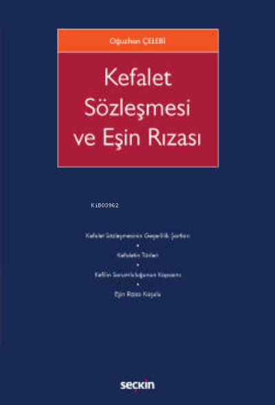 Kefalet Sözleşmesi ve Eşin Rızası - Oğuzhan Çelebi | Yeni ve İkinci El