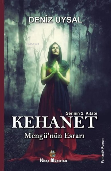 Kehanet - Mengü'nün Esrarı - Deniz Uysal | Yeni ve İkinci El Ucuz Kita