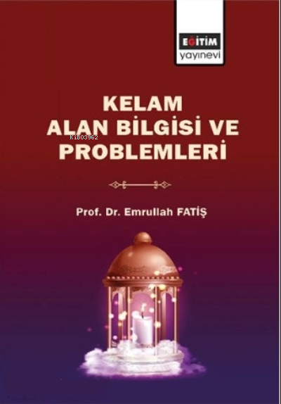 Kelam Alan Bilgisi ve Problemleri - Emrullah Fatiş | Yeni ve İkinci El