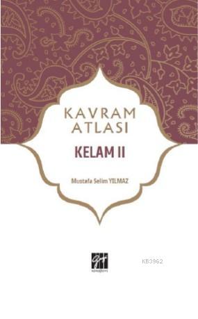 Kelam II - Mustafa Selim Yılmaz | Yeni ve İkinci El Ucuz Kitabın Adres