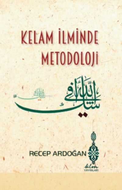 Kelam İlminde Metodoloji - Recep Ardoğan | Yeni ve İkinci El Ucuz Kita