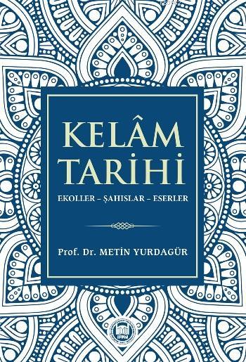 Kelâm Tarihi - Metin Yurdagür | Yeni ve İkinci El Ucuz Kitabın Adresi