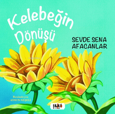 Kelebeğin Dönüşü - Sevde Sena Afacanlar | Yeni ve İkinci El Ucuz Kitab