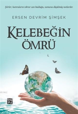 Kelebeğin Ömrü - Ersen Devrim Şimşek | Yeni ve İkinci El Ucuz Kitabın 