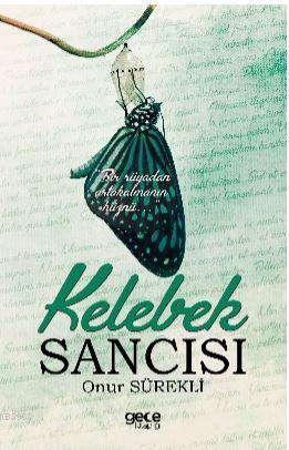 Kelebek Sancısı - Onur Sürekli | Yeni ve İkinci El Ucuz Kitabın Adresi