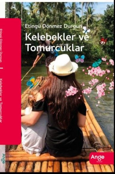 Kelebekler ve Tomurcuklar - Etingü Dönmez Durgun | Yeni ve İkinci El U