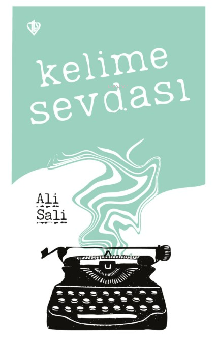 Kelime Sevdası - Ali Sali | Yeni ve İkinci El Ucuz Kitabın Adresi