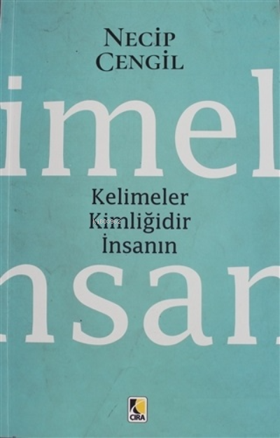 Kelimeler Kimliğidir İnsanın - Necip Cengil | Yeni ve İkinci El Ucuz K