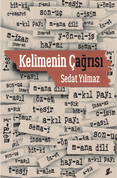 Kelimenin Çağrısı - Sedat Yılmaz | Yeni ve İkinci El Ucuz Kitabın Adre