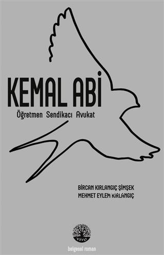 Kemal Abi - Bircan Kırlangıç Şimşek | Yeni ve İkinci El Ucuz Kitabın A