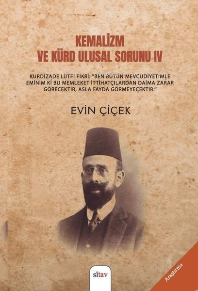 Kemalizm ve Kürd Ulusal Sorunu 4 - Evin Çiçek | Yeni ve İkinci El Ucuz