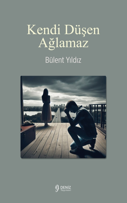 Kendi Düşen Ağlamaz - Bülent Yıldız | Yeni ve İkinci El Ucuz Kitabın A