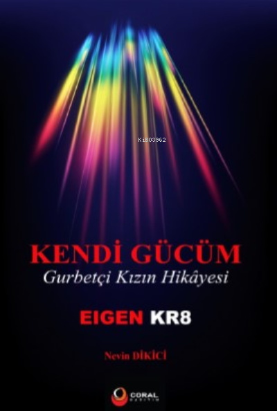 Kendi Gücüm Gurbetçi Kızın Hikayesi;Gurbet Elde Telef Olan Hayatlar - 