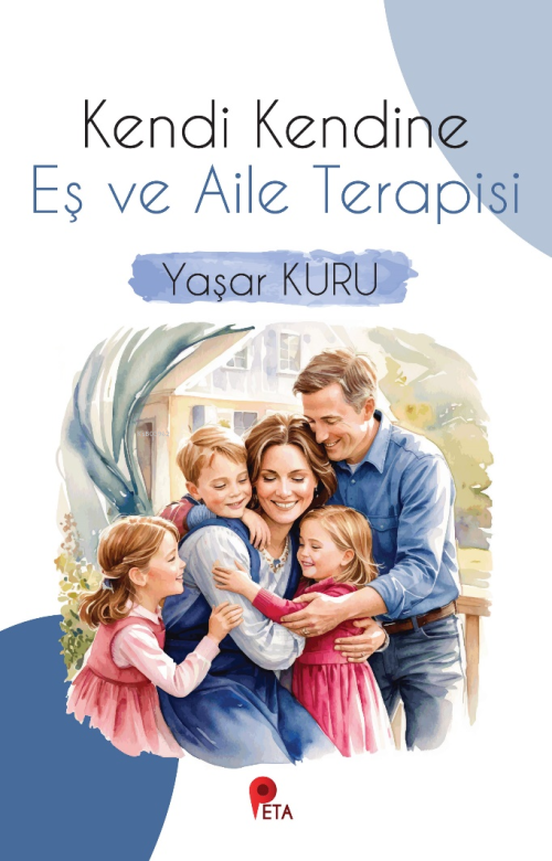 Kendi Kendine Eş ve Aile Terapisi - Yaşar Kuru | Yeni ve İkinci El Ucu