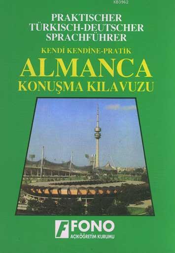 Kendi Kendine Pratik Almanca Konuşma Kılavuzu - Aysun Kubilay | Yeni v