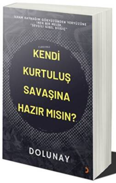 Kendi Kurtuluş Savaşına Hazır Mısın? - Dolunay Nursezer Tezsezer | Yen