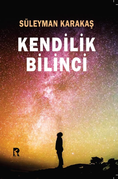 Kendilik Bilinci - Süleyman Karakaş | Yeni ve İkinci El Ucuz Kitabın A